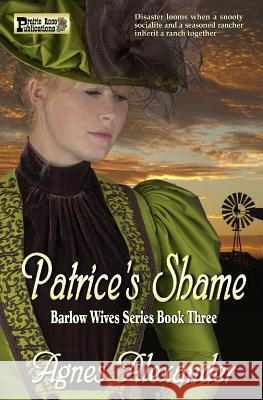 Patrice's Shame Agnes Alexander 9781075959493 Independently Published - książka