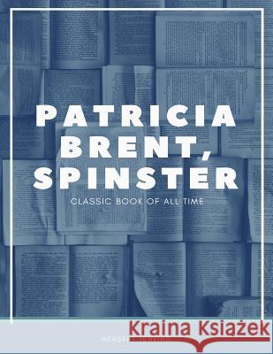 Patricia Brent Spinster Herbert Jenkins 9781973852643 Createspace Independent Publishing Platform - książka