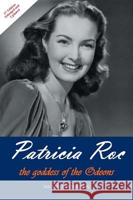 Patricia Roc: The Goddess of the Odeons Hodgson, Michael 9781481769402 Authorhouse - książka