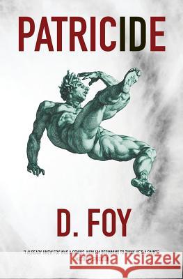 Patricide D. Foy 9780997062908 Stalking Horse Press - książka
