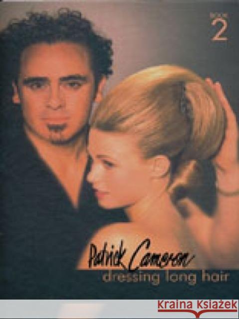 Patrick Cameron: Dressing Long Hair Book 2 Patrick Cameron 9781861526847 Cengage Learning EMEA - książka