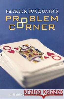 Patrick Jourdain's Problem Corner Patrick Jourdain 9781897106471 Master Point Press - książka