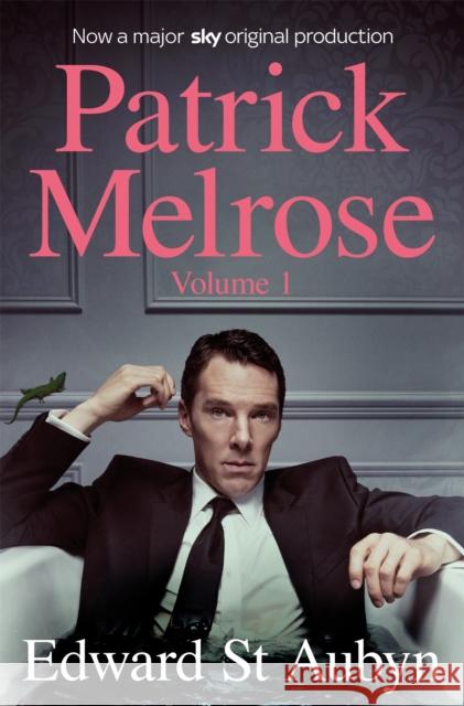 Patrick Melrose Volume 1: Never Mind, Bad News and Some Hope Edward St Aubyn 9781509897681 Pan Macmillan - książka