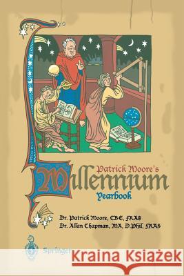 Patrick Moore's Millennium Yearbook: The View from Ad 1001 Moore, Patrick 9781852336196 Springer - książka
