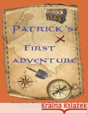 Patrick\'s First Adventure Peggy Murphy Brendan Murphy 9780578274805 Brendan Murphy - książka