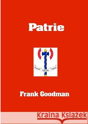 Patrie Frank Goodman 9780244417789 Lulu.com - książka