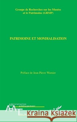 Patrimoine et mondialisation Jean-Claude N?mery Fabrice Thuriot 9782296056503 Editions L'Harmattan - książka