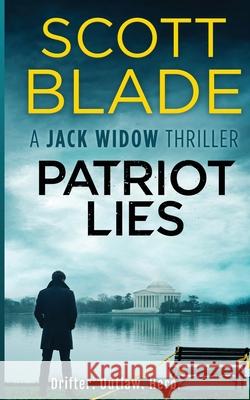 Patriot Lies Blade, Scott 9781955924252 Black Lion Media - książka