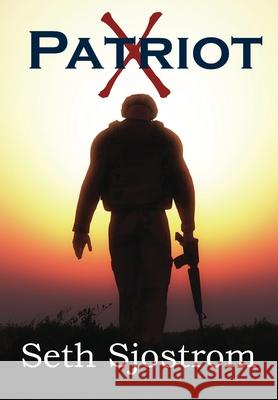 Patriot X Seth Sjostrom 9781735023670 Wolfprintmedia - książka