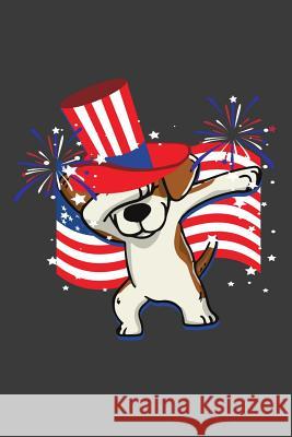 Patriotic Dabbing Beagle Dabbing Freak 9781074846459 Independently Published - książka