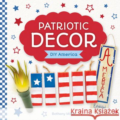 Patriotic Decor Bethany Miller 9781098297886 Checkerboard Library - książka