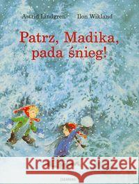 Patrz, Madika, pada śnieg! Lindgren Astrid Wikland Ilon 9788360963166 Zakamarki - książka