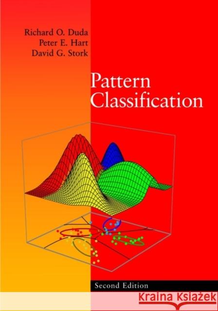 Pattern Classification Richard O. Duda David G. Stork Peter E. Hart 9780471056690 Wiley-Interscience - książka