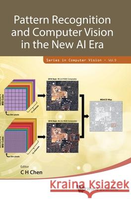 Pattern Recognition and Computer Vision in the New AI Era Chi Hau Chen 9789819807147 World Scientific Publishing Company - książka