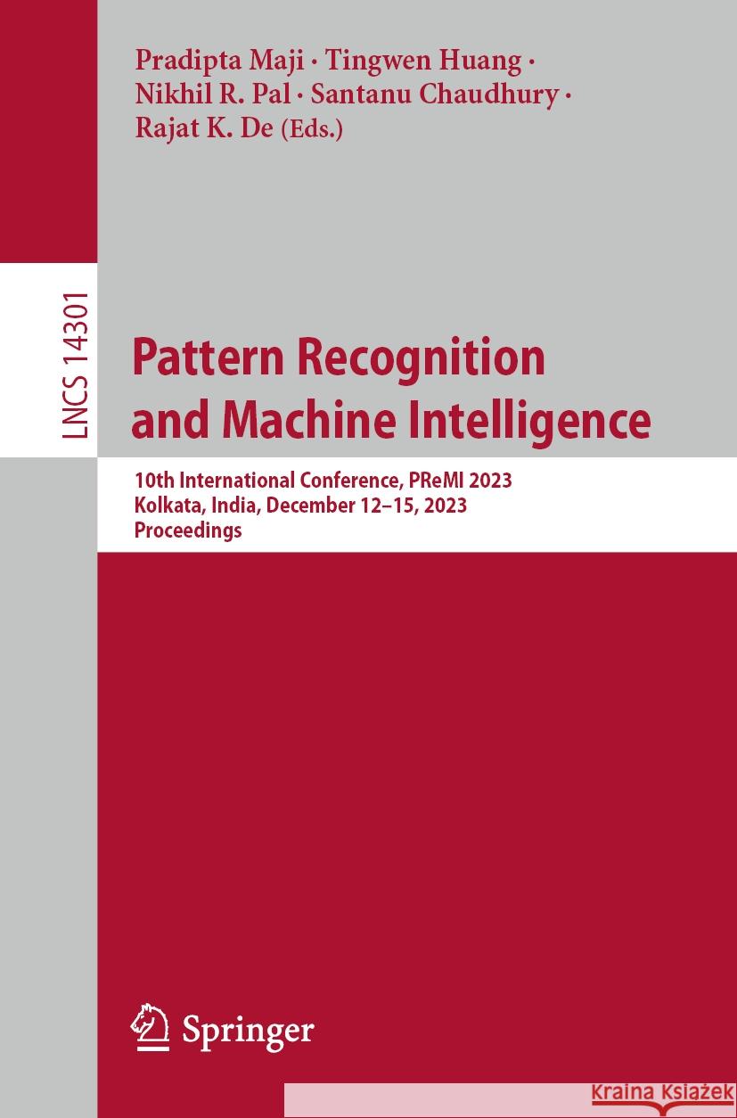 Pattern Recognition and Machine Intelligence  9783031451690 Springer Nature Switzerland - książka