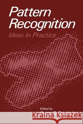 Pattern Recognition: Ideas in Practice Batchelor, Bruce G. 9781461341567 Springer - książka