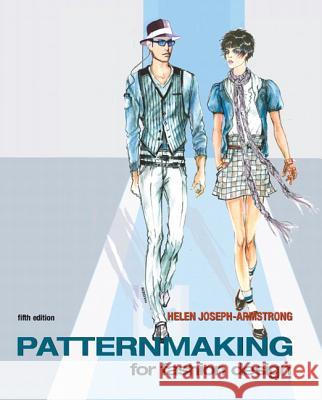 Patternmaking for Fashion Design (with DVD) [With DVD ROM] Armstrong, Helen 9780135018767 Prentice Hall - książka