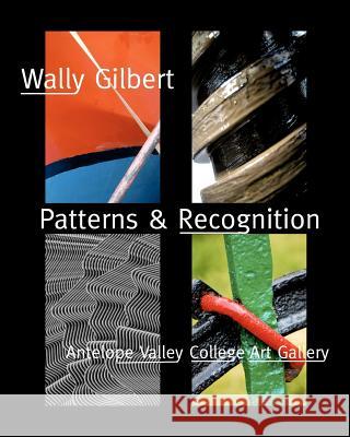 Patterns & Recognition Wally Gilbert 9781469947358 Createspace - książka