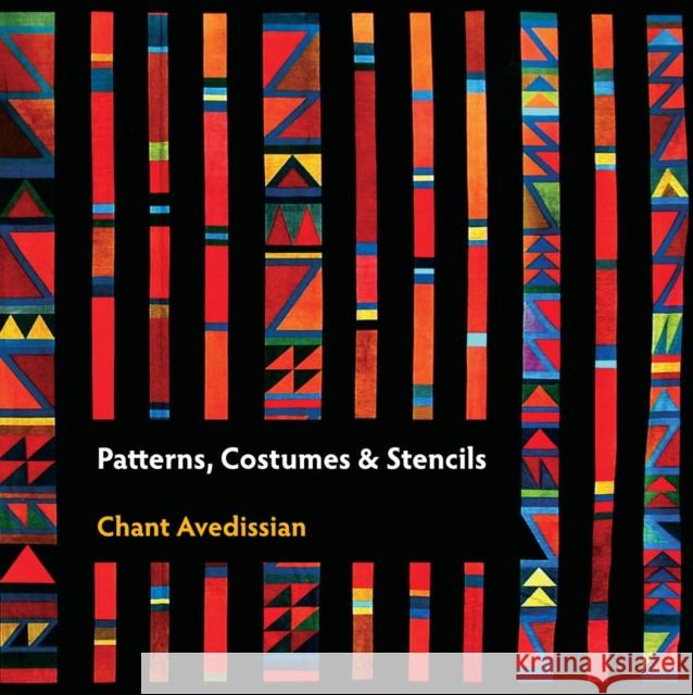 Patterns, Costumes and Stencils Chant Avedissian 9780863566790 Saqi Books - książka