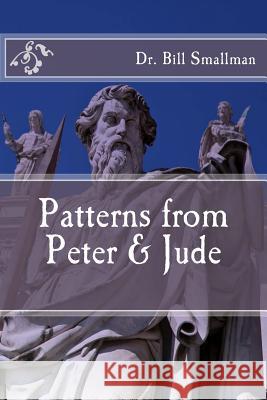 Patterns from Peter & Jude Dr Bill Smallman 9781543134131 Createspace Independent Publishing Platform - książka