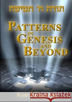 Patterns in Genesis and Beyond Rabbi David Sykes 9781492294467 Createspace - książka