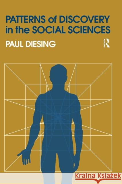 Patterns of Discovery in the Social Sciences Paul Diesing 9781138529625 Routledge - książka