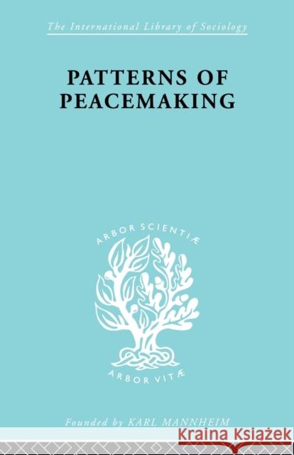 Patterns of Peacemaking A. Briggs, E. Meyer, David Thomson 9780415605373 Taylor and Francis - książka