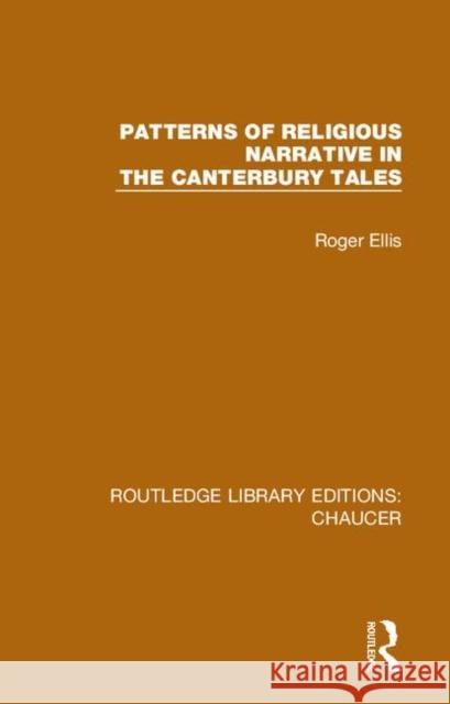 Patterns of Religious Narrative in the Canterbury Tales Roger Ellis 9780367357283 Routledge - książka