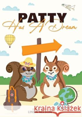 Patty Has A Dream Linda Nelson 9798330335374 Not Avail - książka