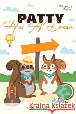 Patty Has A Dream Linda Nelson 9798330335411 Not Avail - książka