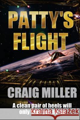 Patty's Flight Craig P. Miller Dean Reynolds 9780473290429 Craig P. Miller - książka