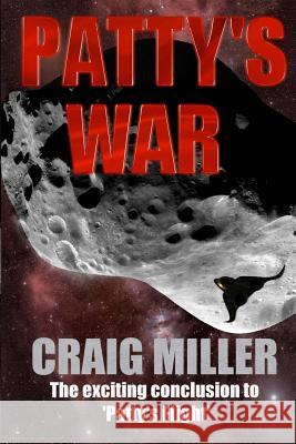 Patty's War Craig P. Miller 9780473290436 Craig P. Miller - książka