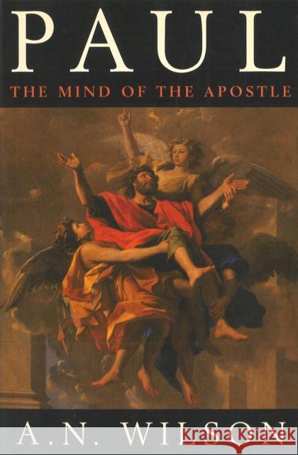 Paul : The Mind of the Apostle A N Wilson 9780712666633  - książka