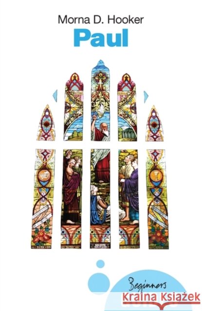 Paul: A Beginner's Guide Morna D. Hooker 9781851685646 Oneworld Publications - książka
