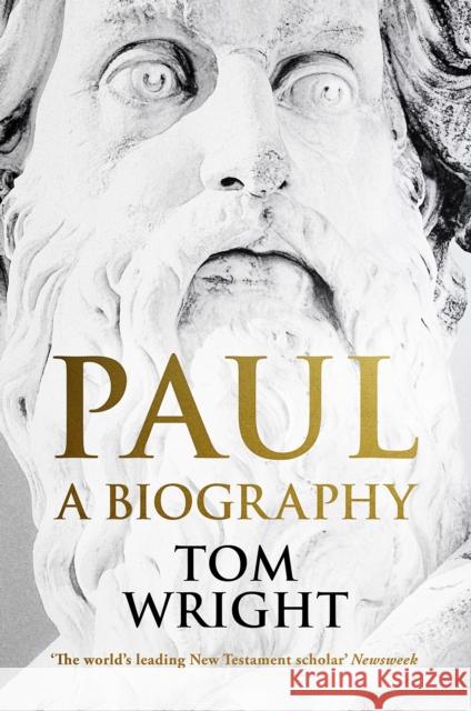 Paul: A Biography Tom Wright 9780281078752 SPCK Publishing - książka