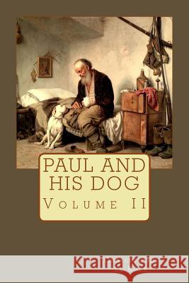 Paul and His Dog: Volume II MR Charles Paul De Kock 9781511440684 Createspace - książka