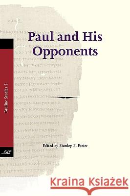 Paul and His Opponents Stanley E. Porter 9781589834309 Society of Biblical Literature - książka