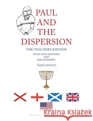 Paul and the Dispersion: The Teacher's Edition Richard J Willoughby, Sr 9781532012396 iUniverse - książka