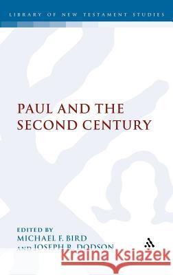 Paul and the Second Century MichaelF Bird 9780567158277  - książka