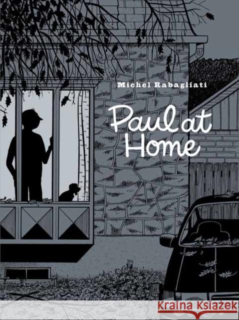 Paul At Home Michel Rabagliati 9781770464148 Drawn and Quarterly - książka