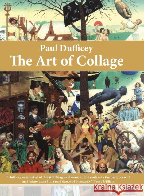 Paul Dufficey The Art of Collage Dufficey, Paul 9781999723149 Buffalo Books - książka