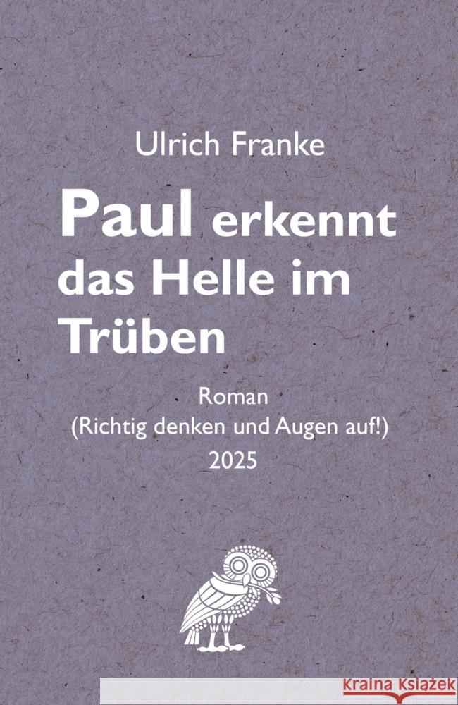 Paul erkennt das Helle im Trüben Franke, Ulrich 9783967532449 Noel - książka