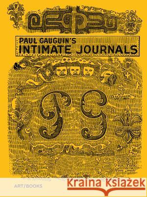 Paul Gauguin's Intimate Journals Paul Gaugin 9781908970459 Art / Books - książka