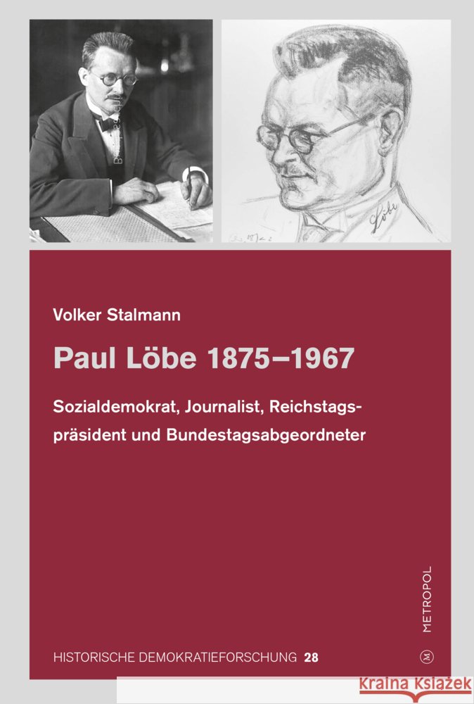 Paul Löbe 1875-1967 Stalmann, Volker 9783863318284 Metropol - książka