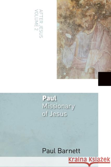 Paul, Missionary of Jesus: Volume 2 Barnett, Paul 9780802848918 Wm. B. Eerdmans Publishing Company - książka