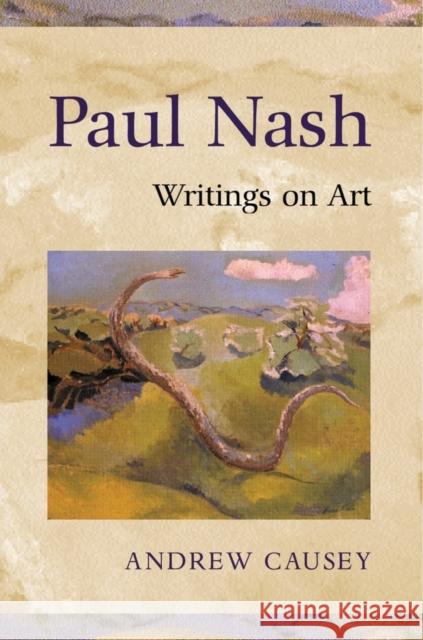 Paul Nash: Writings on Art Paul Nash Andrew Causey 9780198174134 Oxford University Press - książka