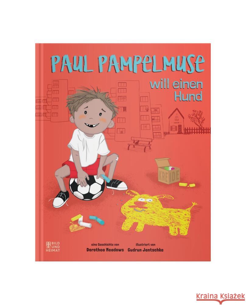 Paul Pampelmuse will einen Hund Meadows, Dorothea 9783959583497 Bild und Heimat - książka
