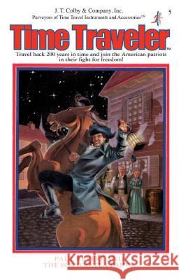 Paul Revere & The Boston Tea Party Kornblatt, Marc 9781596876415 Ibooks for Young Readers - książka