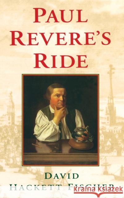 Paul Revere's Ride David Hackett Fischer 9780195088472 Oxford University Press, USA - książka