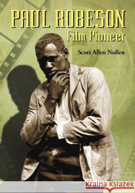 Paul Robeson: Film Pioneer Scott Allen Nollen 9780786435203 McFarland & Company - książka